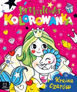 Kraina czarów. Brokatowa kolorowanka Anna Podgórska